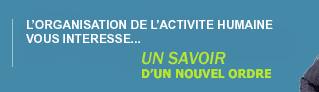 Organisation de l'activit� humaine